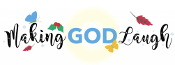 TDW_Making God Laugh logo
