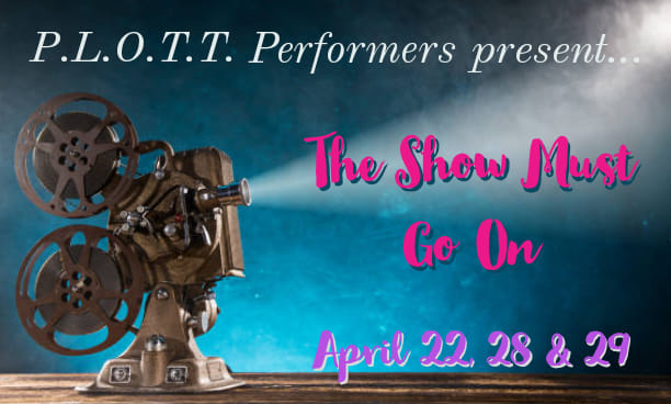PLOTT_The Show Must Go On